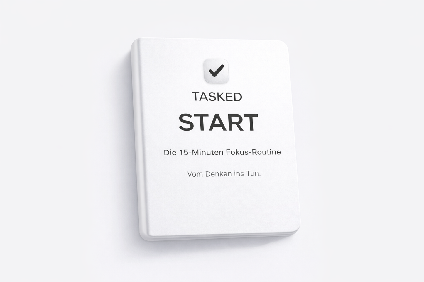 TASKED: Die 15 Minuten Fokus - Routine
